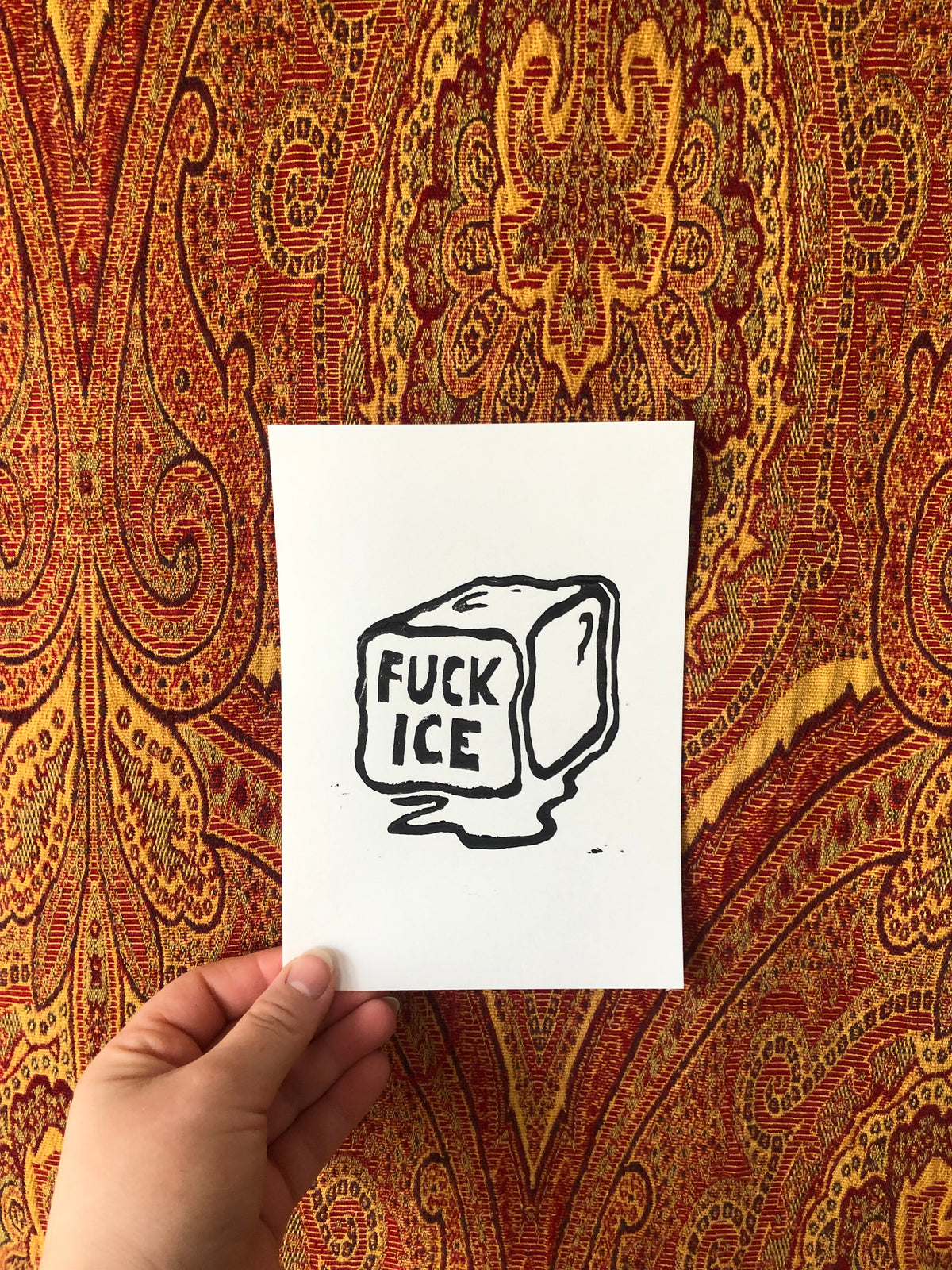 FUCK ICE ~ Hand Printed